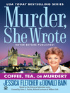 Cover image for Coffee, Tea, or Murder?